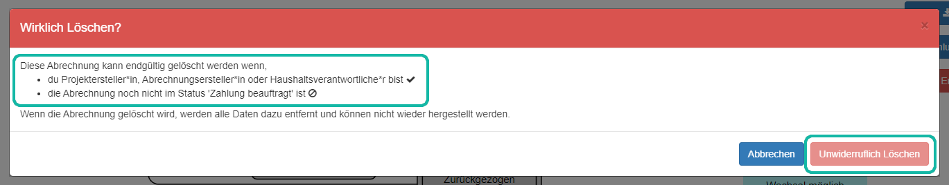 Screenshot des Popups zum Löschen einer Abrechnung mit Markierung der Bedingungen und des Unwiderruflich Löschen Buttons
