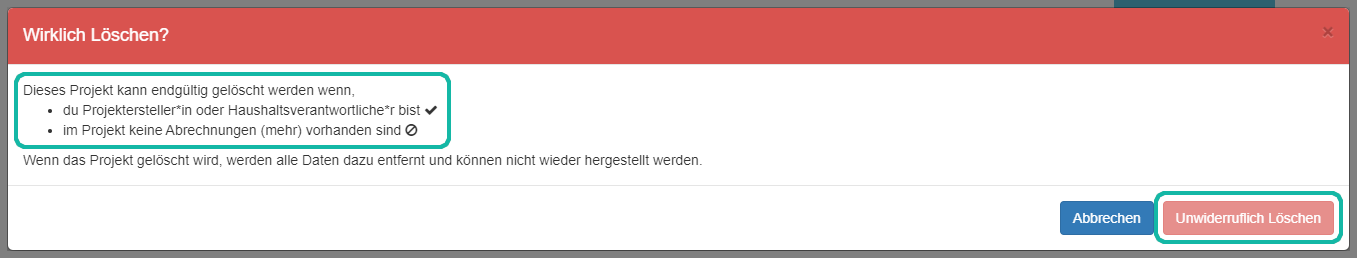 Screenshot vom Pop-up zum Löschen eines Projekts mit Markierung der Bedingungen und der Schaltfläche "Unwiderruflich Löschen"